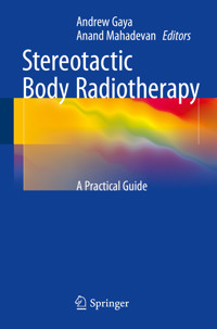 Stereotactic Body Radiotherapy -  - E-Book
