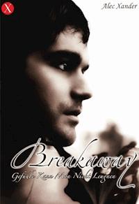 Breakaway - Alec Xander - E-Book