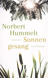Sonnengesang - Norbert Hummelt - E-Book