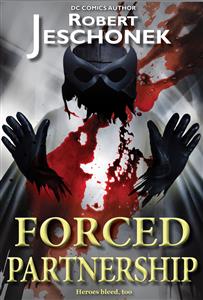 Forced Partnership - Robert Jeschonek - E-Book