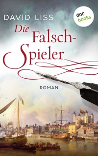 Die Falschspieler: Ein Fall für Ben Weaver - Band 2 - David Liss - E-Book