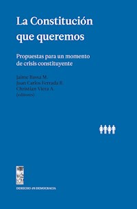 La Constitución que queremos - Varios autores - E-Book