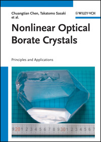Nonlinear Optical Borate Crystals - Chuangtian Chen - E-Book