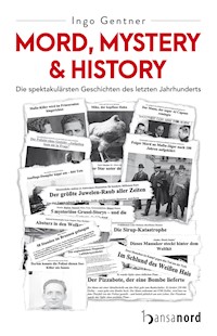 Mord, Mystery & History - Ingo Gentner - E-Book