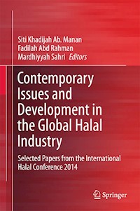 Contemporary Issues and Development in the Global Halal Industry -  - E-Book