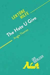 The Hate U Give von Angie Thomas (Lektürehilfe) - der Querleser - E-Book