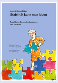 Stabilität kann man leben - Annett Oehlschläger - E-Book