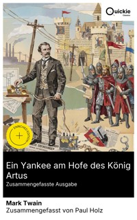 Ein Yankee am Hofe des König Artus (Zusammengefasste Ausgabe) - Mark Twain - E-Book