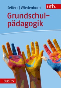 Grundschulpädagogik - Anja Seifert - E-Book