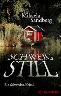 Schweig still - Mikaela Sandberg - E-Book