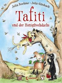 Tafiti und der Honigfrechdachs (Band 7) - Julia Boehme - E-Book