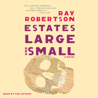 Estates Large and Small (Unabridged) - Ray Robertson - Hörbuch