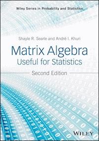 Matrix Algebra Useful for Statistics - Shayle R. Searle - E-Book