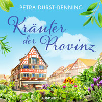 Kräuter der Provinz - Petra Durst-Benning - Hörbuch