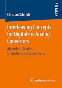 Interleaving Concepts for Digital-to-Analog Converters - Christian Schmidt - E-Book
