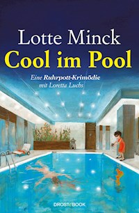 Cool im Pool - Lotte Minck - E-Book