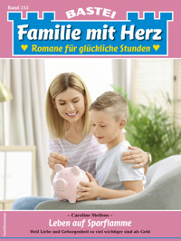 Familie mit Herz 215 - Caroline Steffens - E-Book