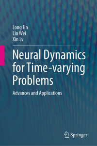 Neural Dynamics for Time-varying Problems - Long Jin - E-Book