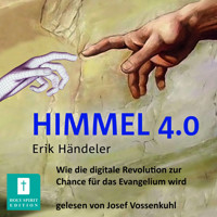 Himmel 4.0 (Ungekürzt) - Erik Händeler - Hörbuch