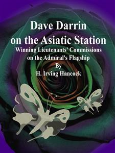 Dave Darrin on the Asiatic Station - H. Irving Hancock - E-Book