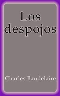 Los despojos - Charles Baudelaire - E-Book