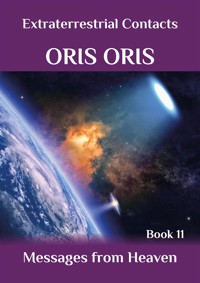 Book 11. «Messages from Heaven» - oris oris - E-Book