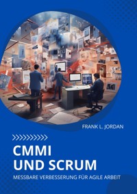 CMMI und Scrum - Frank L. Jordan - E-Book