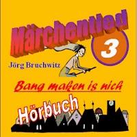 Bang maken is nich - Jörg Bruchwitz - Hörbuch