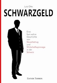 Schwarzgeld - Lutz Otte - E-Book