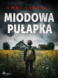 Miodowa pułapka - Unni Lindell - E-Book