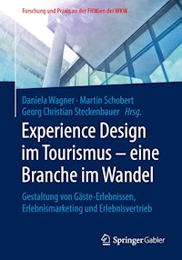 Experience Design im Tourismus – eine Branche im Wandel -  - E-Book