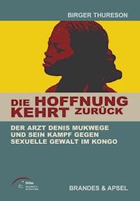 Die Hoffnung kehrt zurück - Birger Thureson - E-Book