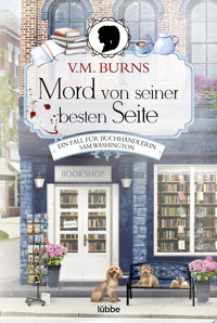 Mord von seiner besten Seite - V. M. Burns - E-Book