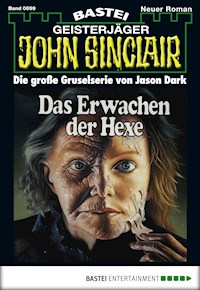 John Sinclair 699 - Jason Dark - E-Book