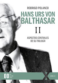Hans Urs von Balthasar II - Rodrigo Polanco - E-Book