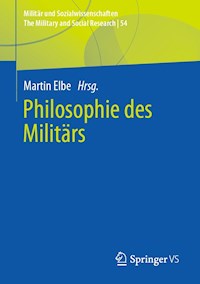 Philosophie des Militärs -  - E-Book