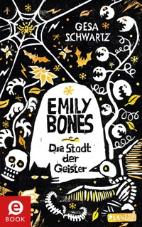 Emily Bones - Gesa Schwartz - E-Book