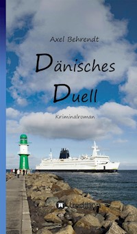 Dänisches Duell - Axel Behrendt - E-Book