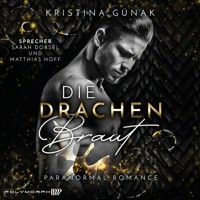 Die Drachenbraut - Kristina Günak - Hörbuch