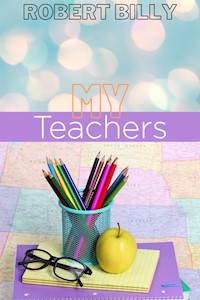 My Teacher - Robert Billy - E-Book