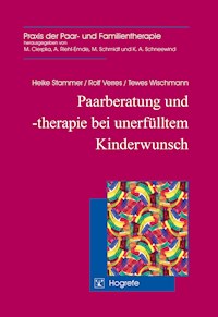 Paarberatung und -therapie bei unerfülltem Kinderwunsch - Heike Stammer - E-Book