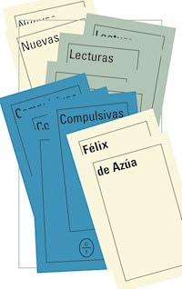 Nuevas lecturas compulsivas - Félix de Azúa - E-Book