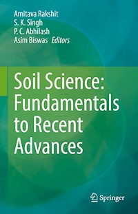 Soil Science: Fundamentals to Recent Advances -  - E-Book
