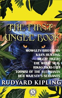 The First Jungle Book - Rudyard Kipling - E-Book