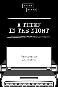 A Thief in the Night - E. W. Hornung - E-Book