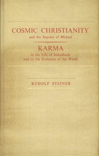 Cosmic Christianity and the Impulse of Michael - Rudolf Steiner - E-Book