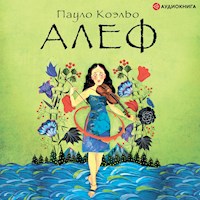 Алеф - Пауло Коэльо - Hörbuch