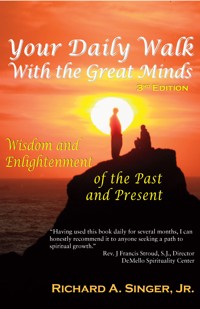 Your Daily Walk with The Great Minds - Jr. Singer - E-Book
