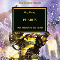 The Horus Heresy 34: Pharus - Guy Haley - Hörbuch