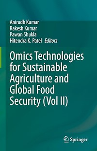Omics Technologies for Sustainable Agriculture and Global Food Security (Vol II) -  - E-Book